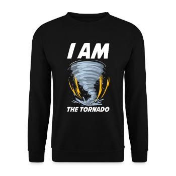 I Am The Tornado Meteorology Gift - Unisex Sweatshirt - black - Front - Alina (178cm) & Michal (187cm)