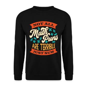 Tous les jeux de mots mathématiques ne sont pas terribles Juste la somme des mathématiques drôles - Sweat-shirt Unisexe - noir - Devant - Alina (178cm) & Michal (187cm)