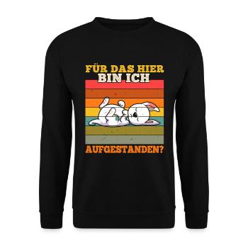 Für das hier bin ich aufgestanden? - Unisex Pullover - Schwarz - Vorne - Alina (178cm) & Michal (187cm)