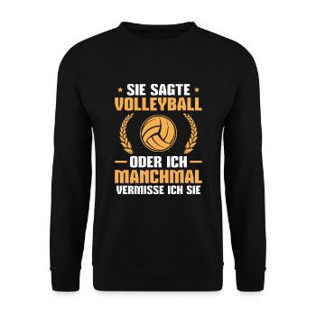 Volleyball Sport Verein Volleyballer Geschenk - Unisex Pullover - Schwarz - Vorne - Alina (178cm) & Michal (187cm)