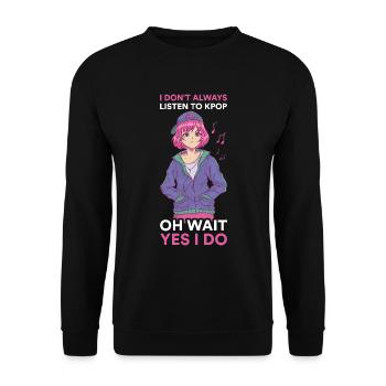 Je n’écoute pas toujours Kpop Kpop Gift - Sweat-shirt Unisexe - noir - Devant - Alina (178cm) & Michal (187cm)