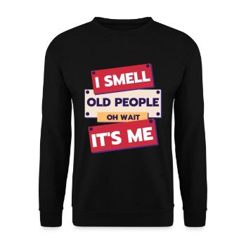 Je sens les vieux oh attends c’est moi - Sweat-shirt Unisexe - noir - Devant - Alina (178cm) & Michal (187cm)