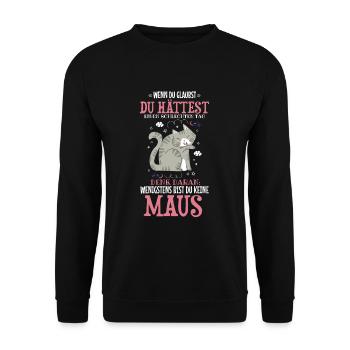 Witziges Katzen Haustier Spruch Design - Unisex Pullover - Schwarz - Vorne - Alina (178cm) & Michal (187cm)