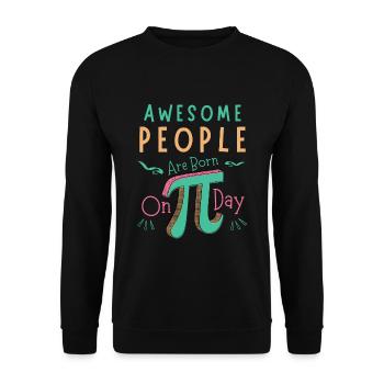 Awesome People Are Born On Pi Day - Unisex Sweatshirt - black - Front - Alina (178cm) & Michal (187cm)