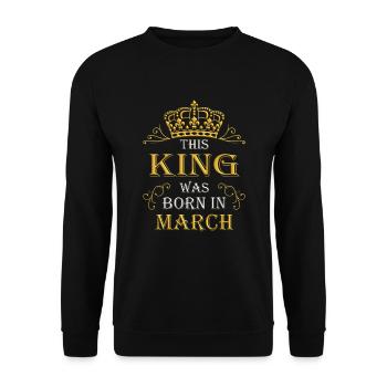 Ce roi est né en mars – mars - Sweat-shirt Unisexe - noir - Devant - Alina (178cm) & Michal (187cm)