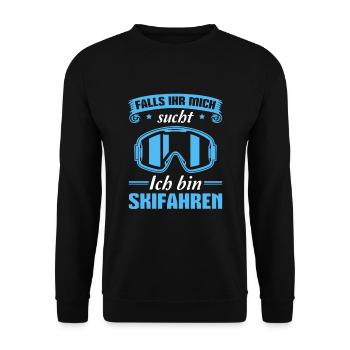 Skifahren Spruch Wintersport Skibrille Skifahrer - Unisex Pullover - Schwarz - Vorne - Alina (178cm) & Michal (187cm)