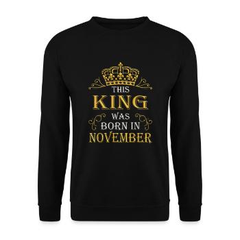This king was born in November – November - Unisex Sweatshirt - black - Front - Alina (178cm) & Michal (187cm)