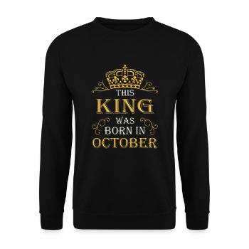 This king was born in October – October - Unisex Sweatshirt - black - Front - Alina (178cm) & Michal (187cm)