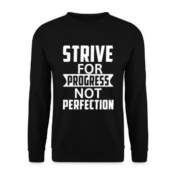 Strive For Progress Not Perfection - Motivation - Unisex Sweatshirt - black - Front - Alina (178cm) & Michal (187cm)