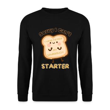 Désolé, je ne peux pas avoir à nourrir mon levain - Sweat-shirt Unisexe - noir - Devant - Alina (178cm) & Michal (187cm)