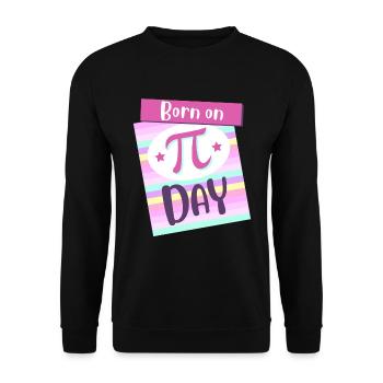 Born On Pi Day Big Pi Symbol Awesome 3.14 Pi Day - Unisex Sweatshirt - black - Front - Alina (178cm) & Michal (187cm)