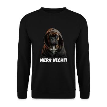 Witziger Hund mit dem Spruch NERV NICHT! - Unisex Pullover - Schwarz - Vorne - Alina (178cm) & Michal (187cm)