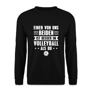 Volleyball Einer von uns ist besser Volleyballer - Unisex Pullover - Schwarz - Vorne - Alina (178cm) & Michal (187cm)