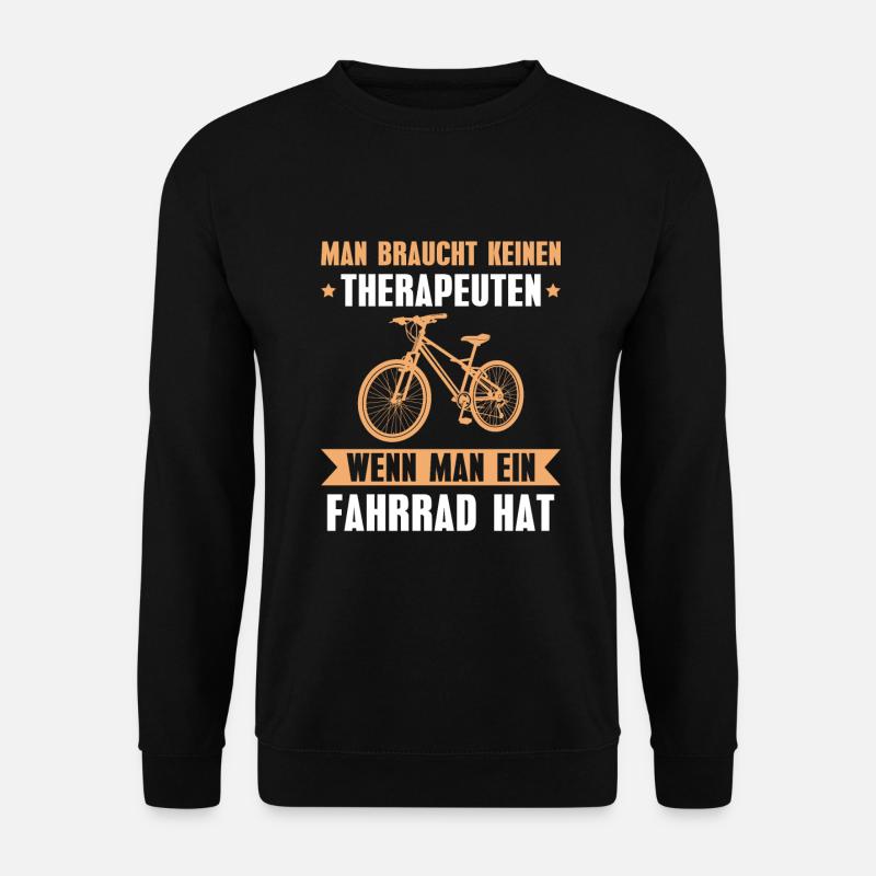 Fahrrad Man braucht keinen Therapeuten Radfahrer - Unisex Pullover - Schwarz
