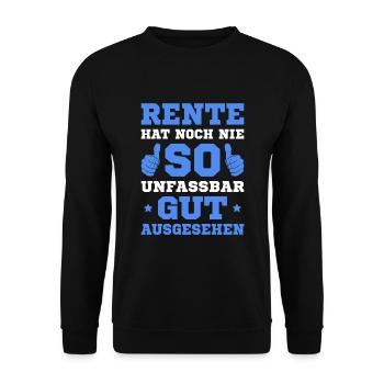 Rente hat noch nie so gut ausgesehen Rentner - Unisex Pullover - Schwarz - Vorne - Alina (178cm) & Michal (187cm)