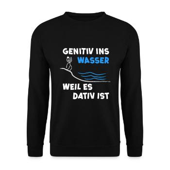 Genitiv ins Wasser weil es Dativ ist - Humor Witz - Unisex Pullover - Schwarz - Vorne - Alina (178cm) & Michal (187cm)