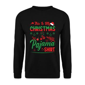 C’est ma chemise de pyjama de Noël hommes femmes - Sweat-shirt Unisexe - noir - Devant - Alina (178cm) & Michal (187cm)