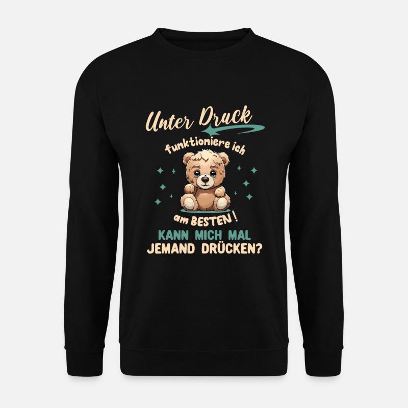 Lustige Kollegen Sprüche Teddybär Geschenkideen - Unisex Pullover - Schwarz