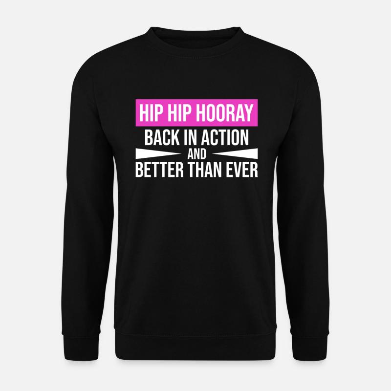 Hip Replacement Surgery Arthroplasty - Unisex Sweatshirt - black