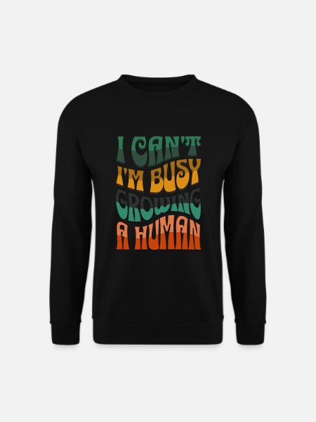 Ich kann nicht ich bin schwanger Schwangerschaft - Unisex Pullover - Schwarz