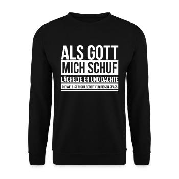 When God created me, he chuckled and thought - Unisex Sweatshirt - black - Front - Alina (178cm) & Michal (187cm)
