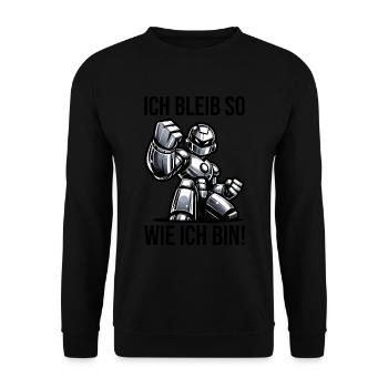 ich bleibe so wie ich bin Roboter - Unisex Pullover - Schwarz - Vorne - Alina (178cm) & Michal (187cm)