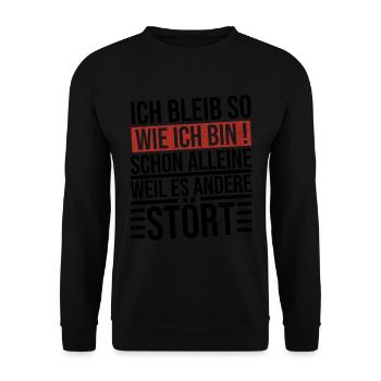 ich bleibe so wie ich bin schon alleine weil es - Unisex Pullover - Schwarz - Vorne - Alina (178cm) & Michal (187cm)