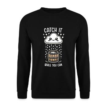 Catch it while you can harvest rainwater - Unisex Sweatshirt - black - Front - Alina (178cm) & Michal (187cm)