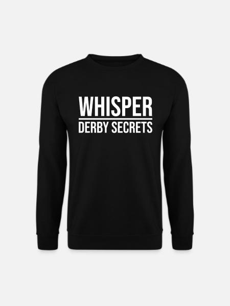Whisper Derby Secrets Horse Racing - Unisex Sweatshirt - black