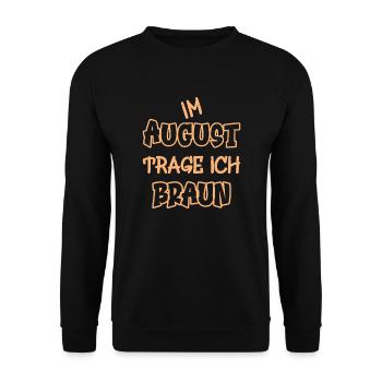 En août, je porte du marron en disant couleur marron - Sweat-shirt Unisexe - noir - Devant - Alina (178cm) & Michal (187cm)