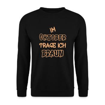 En octobre, je porte du marron en disant couleur marron - Sweat-shirt Unisexe - noir - Devant - Alina (178cm) & Michal (187cm)