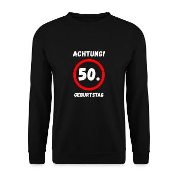 50. Geburtstag Mann Frau 50 Jahre Deko Lustig - Unisex Pullover - Schwarz - Vorne - Alina (178cm) & Michal (187cm)