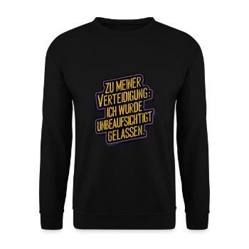 Zu Meiner Verteidigung: Unbeaufsichtigt Gelassen - Unisex Pullover - Schwarz - Vorne - Alina (178cm) & Michal (187cm)