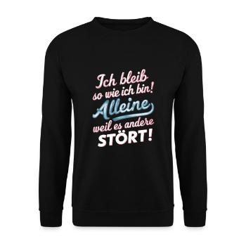 Je reste comme je suis parce que ça dérange les autres - Sweat-shirt Unisexe - noir - Devant - Alina (178cm) & Michal (187cm)