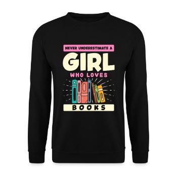 Nie Unterschätze Ein Mädchen, Das Bücher Liebt - Unisex Pullover - Schwarz - Vorne - Alina (178cm) & Michal (187cm)