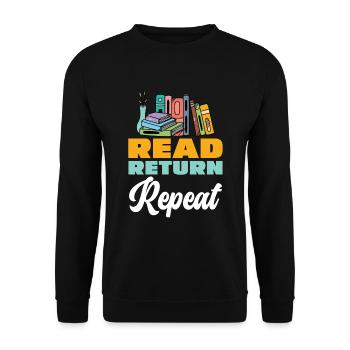 Read, Return, Repeat, Books, Library - Unisex Sweatshirt - black - Front - Alina (178cm) & Michal (187cm)