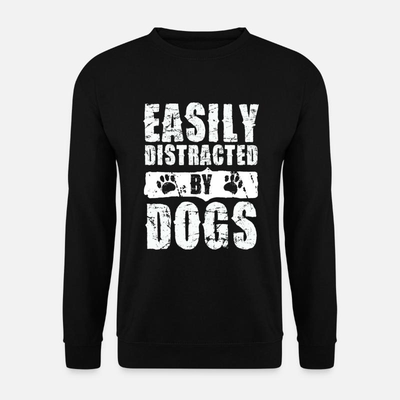 Leicht Ablenkbar Von Hunden - Unisex Pullover - Schwarz