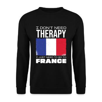 Ich Brauche Keine Therapie Muss Nach Frankreich - Unisex Pullover - Schwarz - Vorne - Alina (178cm) & Michal (187cm)