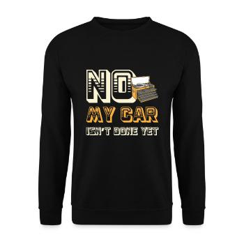 Nein, Mein Auto Ist Noch Nicht Fertig - Unisex Pullover - Schwarz - Vorne - Alina (178cm) & Michal (187cm)
