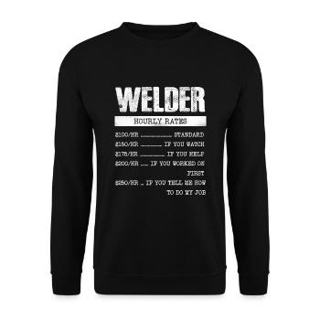 Welder Hourly Wage Humorous - Unisex Sweatshirt - black - Front - Alina (178cm) & Michal (187cm)