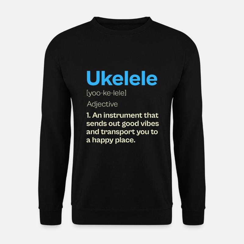 Ukelele Definition Gute Vibes Musik - Unisex Pullover - Schwarz