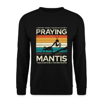 Always be a praying mantis - Unisex Sweatshirt - black - Front - Alina (178cm) & Michal (187cm)