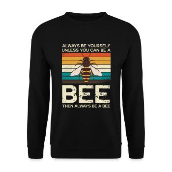 Soyez toujours vous-même, à moins que vous ne puissiez être une abeille - Sweat-shirt Unisexe - noir - Devant - Alina (178cm) & Michal (187cm)
