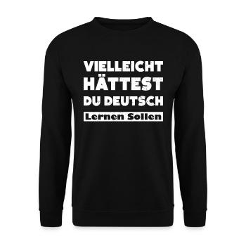 Germany Quotes - Unisex Sweatshirt - black - Front - Alina (178cm) & Michal (187cm)