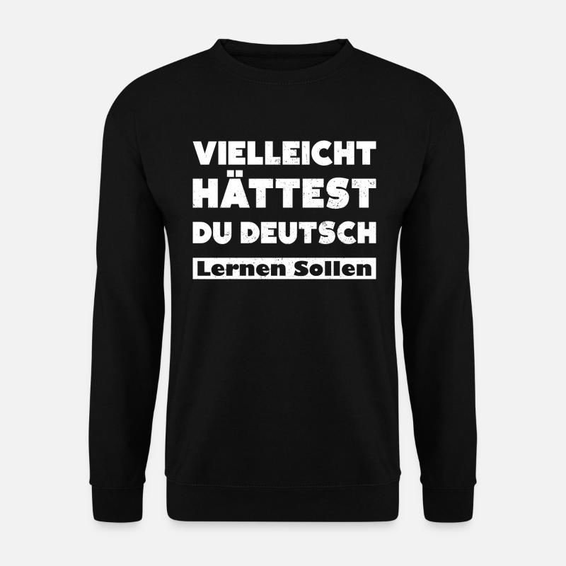 Germany Quotes - Unisex Sweatshirt - black