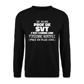 Prof de SVT super cool - Sweat-shirt Unisexe - noir - Devant - Alina (178cm) & Michal (187cm)