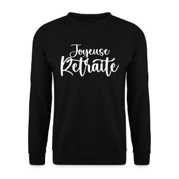 Joyeuse Retraite - Bonne Retraite - Retraite - Sweat-shirt Unisexe - noir - Devant - Alina (178cm) & Michal (187cm)