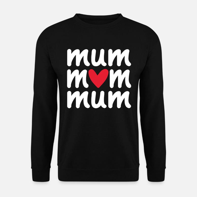 Mum mum mum - Unisex Sweatshirt - black