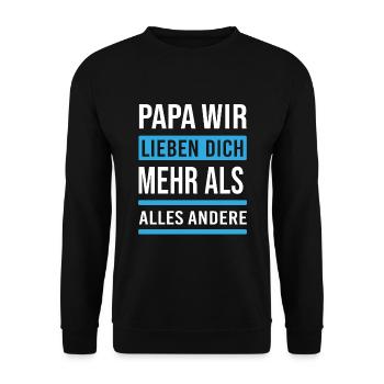 Papa Vater Dad wir lieben dich - Unisex Pullover - Schwarz - Vorne - Alina (178cm) & Michal (187cm)