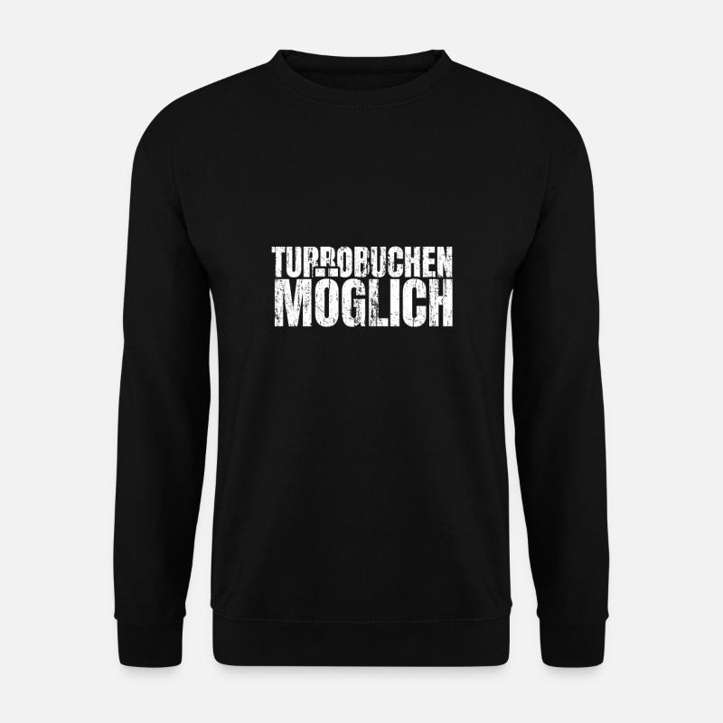 Turbobuchen Möglich Spielo - Unisex Pullover - Schwarz